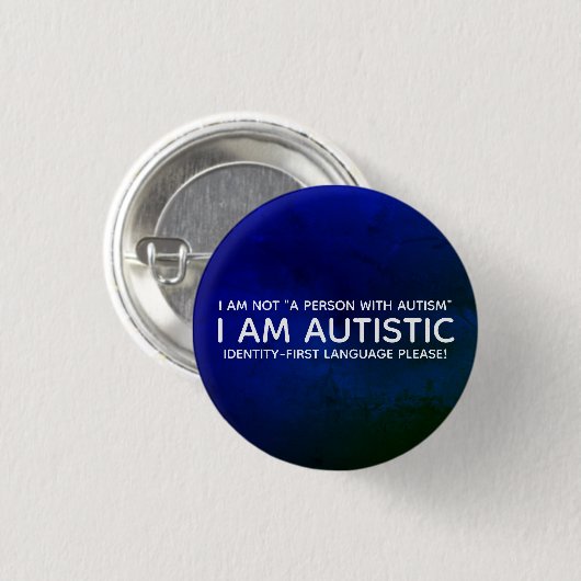 Identity-First-Autistic Button (Vorne & Hinten)