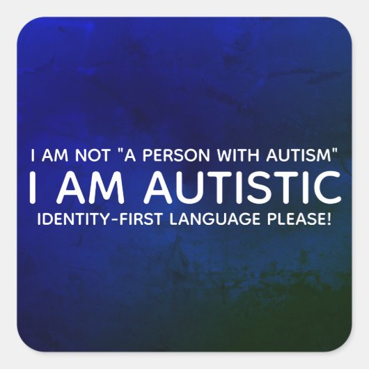 Identity-First-Autistic Quadratischer Aufkleber (Vorderseite)