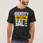 Identity Not For Sale - Powerful Statement T-Shirt (Vorderseite)