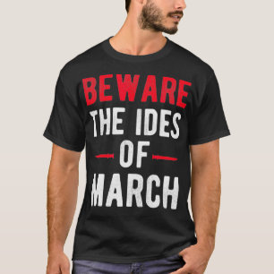 Ides März Zitat Englischer Professor Lehrer T-Shirt