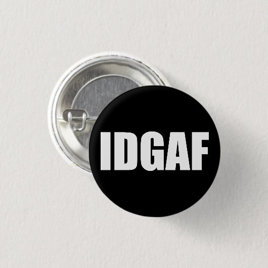 IDGAF BUTTON (Vorne & Hinten)