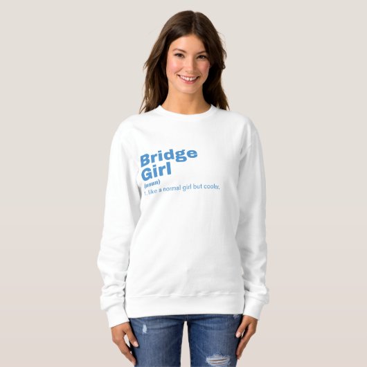 idge Girl - Bridge Sweatshirt (Vorne ganz)