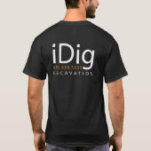 iDIG. Bagger. Löffelbagger-Betreiber. Geschenk und T-Shirt (Rückseite)