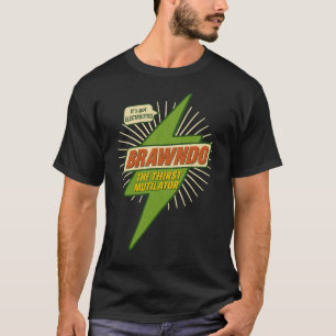 Idiocracy Brawndo-Shirt – Electrolyte Parodie Desi T-Shirt