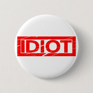 Idiot-Briefmarke Button
