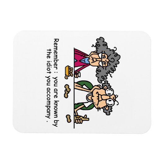Idiot Company Magnet (Horizontal)