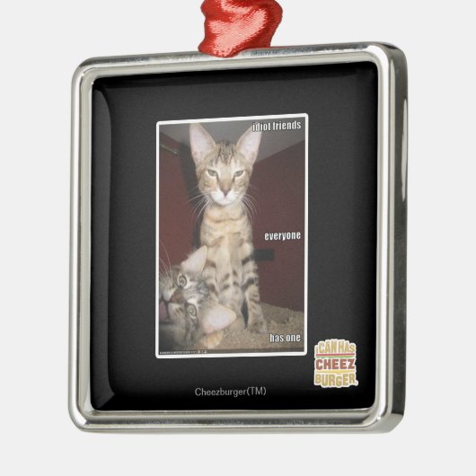 Idiot-Freunde Ornament Aus Metall (Links)