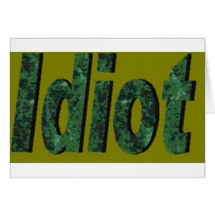 "Idiot" Grünes Design