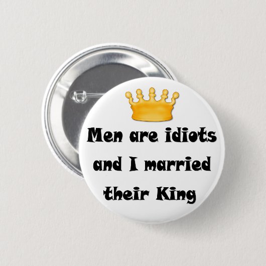 Idiot King Button (Vorne & Hinten)