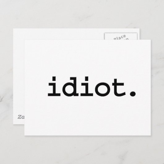 Idiot. Postkarte (Vorne/Hinten)