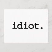 Idiot. Postkarte (Vorderseite)