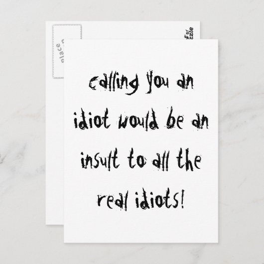Idiot Postkarte (Vorne/Hinten)