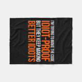Idiot-proof Code _ Funny Coding Programming Comput Fleecedecke (Vorderseite (Horizontal))