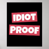 Idiot Proof Poster (Vorne)