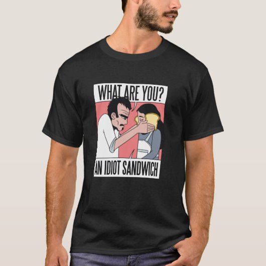 Idiot Sandwich T-Shirt (Vorderseite)
