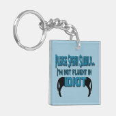 Idiot Sarcasm Spaß Doppelseitiger Key Chian Schlüsselanhänger (Vorderseite links)