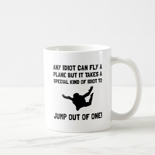 Idiot Skydiving Kaffeetasse (Rechts)
