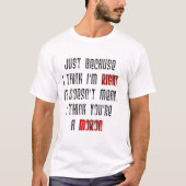 Idiot T-Shirt (Vorderseite)