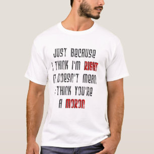 Idiot T-Shirt