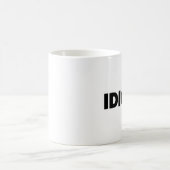 Idiot-unhöflicher offensiver erwachsener NeuheitGi Kaffeetasse (Mittel)