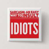 Idioten - Knopf Button (Vorderseite)