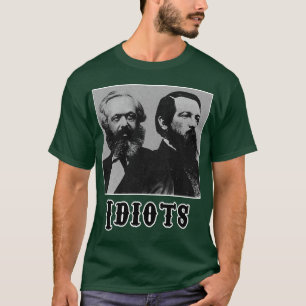 Idioten: Marx und Engles T-Shirt