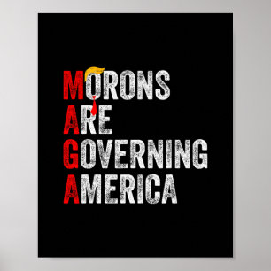Idioten regieren Amerika Lustig Trump Poster