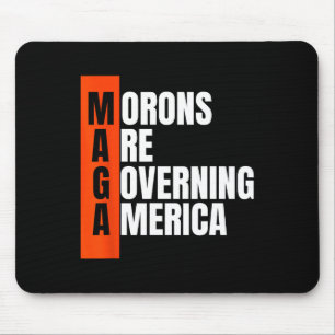 Idioten regieren Amerika Lustige Anti-Trump-Idee Mousepad