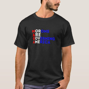 Idioten regieren Amerika T-Shirt