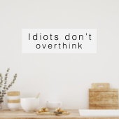 Idioten überdenken nicht poster (Küche)