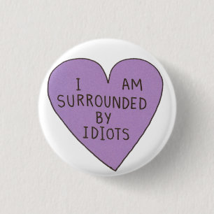 Idiotenknopf Button