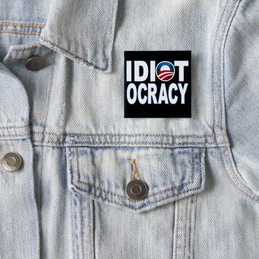 IDIOTOCRACY: Anti-Demokraten Waren Button (Beispiel)