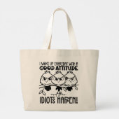 Idiots Happen Funny Bird Quote Gifts Jumbo Stoffbeutel (Rückseite)