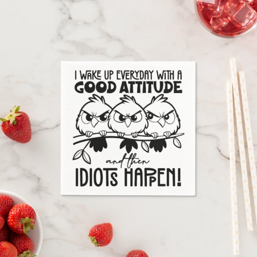 Idiots Happen Funny Bird Quote Gifts  Serviette (Beispiel)
