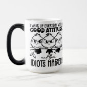 Idiots Happen Funny Bird Quote Gifts Verwandlungstasse (Links)