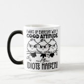 Idiots Happen Funny Bird Quote Gifts Verwandlungstasse (Links)
