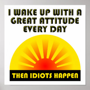 Idiots Happen Funny Poster