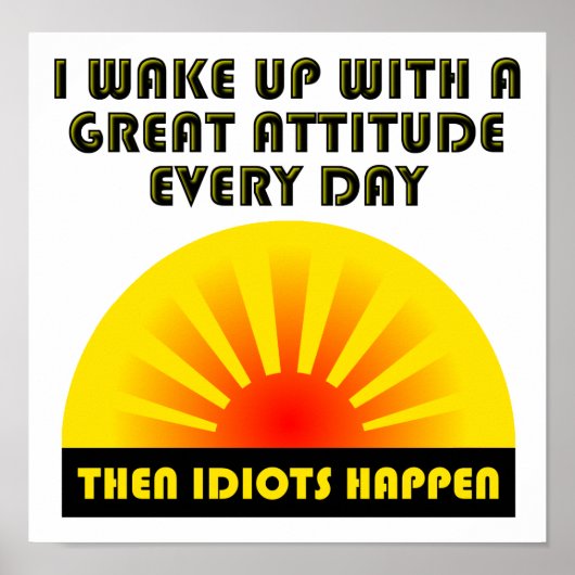 Idiots Happen Funny Poster (Vorne)