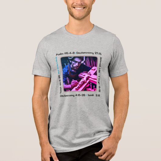 Idolatry 001b T - Shirt Tri-Blend Shirt (Vorderseite)