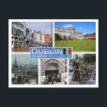 IE Irland - Dublin - Postkarte<br><div class="desc">Reisen und PostCard Hier ist die Erinnerung an Ihren Urlaub in Irland. Dieses Bild enthält eine Darstellung der folgenden Orte: Dublin Irland - Molly Malone - Skyline - Guinness Schaufenster Eingang - Castle - Grafton Street. Beeindrucken Sie Freunde und Familie mit einzigartigen Souvenirs von der großen Reise. Probier uns!</div>