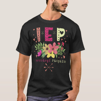 IEP I ermutigt zu Fortschritt - Lehrerspezialausbi T-Shirt