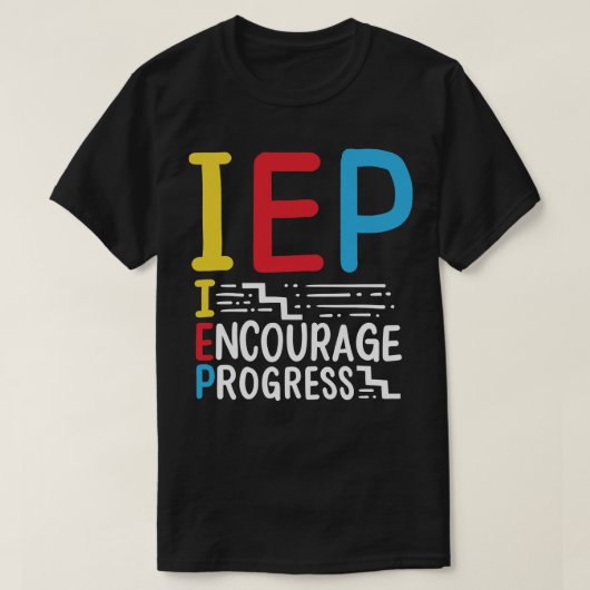 IEP Special Bildung SPED Lehrer T-Shirt (Design vorne)