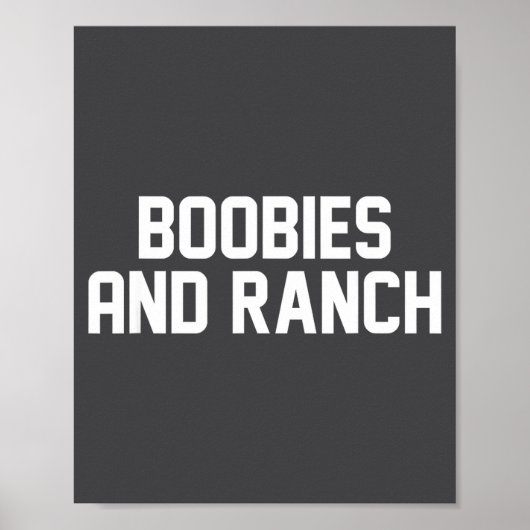 Ies And Ranch Funny Quote  Poster (Vorne)