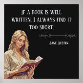If a book is well written .. Jane Austen quote Poster (Vorne)