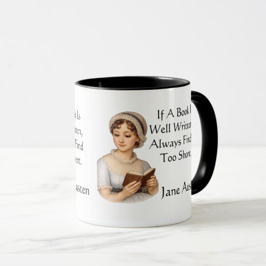 If a book is well written, . Jane Austen Tasse (VorderseiteRechts)