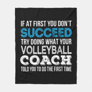 If at first you don't succeed Fun Volleyball Coach Fleecedecke