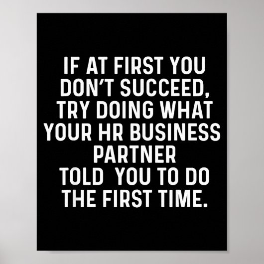 If At First You Don't Succeed Funny Hr Business Pa Poster (Vorne)