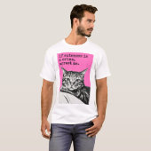 If Cuteness is a Crime T-Shirt (Vorne ganz)