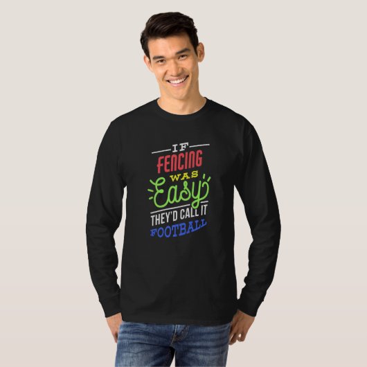 If Fencing Was Easy Saying Funny Fencer Premium T-Shirt (Vorne ganz)