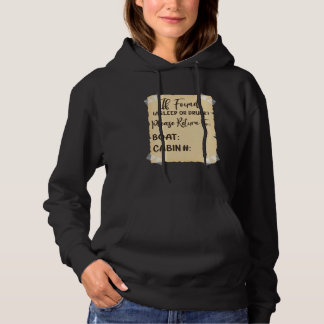 If Found Asleep Or Drunk  Cruise  Cruising Hoodie